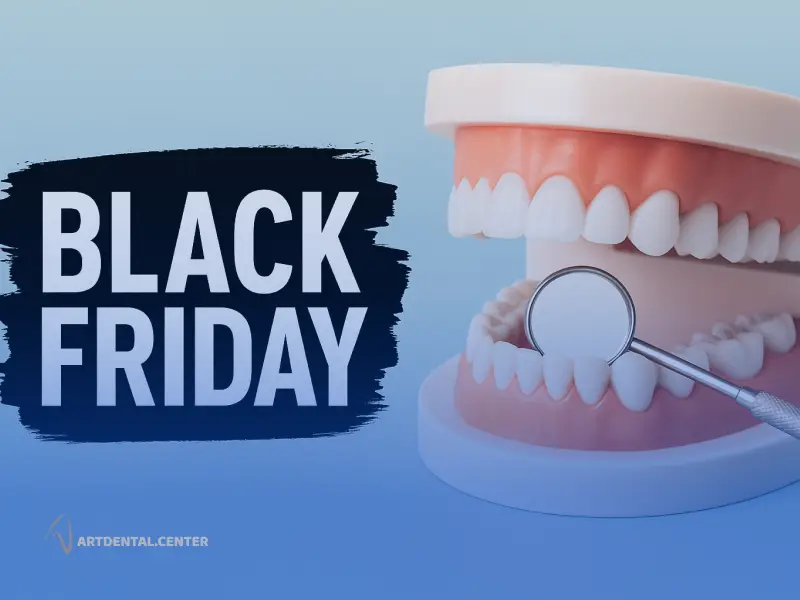 چرا بلک فرایدی بهترین زمان انتخاب خدمات دندان_پزشکی است؟